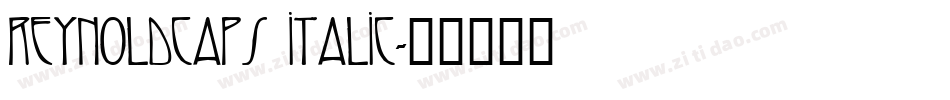 ReynoldCaps Italic字体转换
